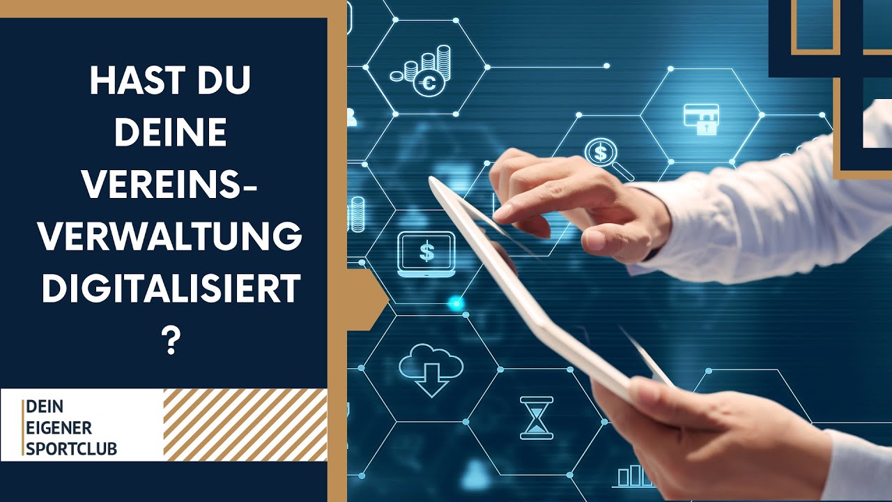 Hast du deine Vereinsverwaltung digitalisiert? - Anleitung & Tool Tipps