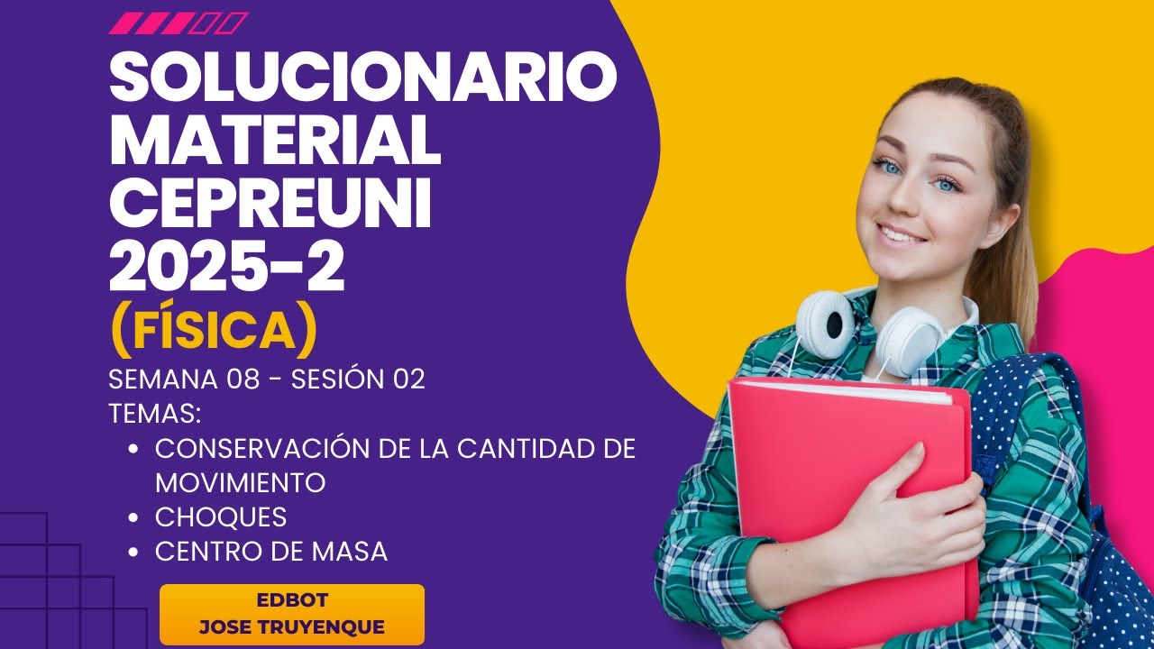Material de estudio CEPREUNI 2025-2 (S08S02) - Choques, centro de masa