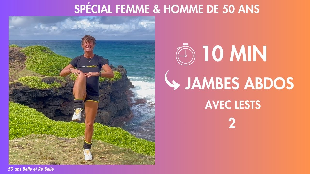 9 MIN JAMBES & ABDOS : RENFORCEZ L'ÉQUILIBRE LESTÉ POUR HOMMES & FEMMES 50 ans Belle et Re Belle