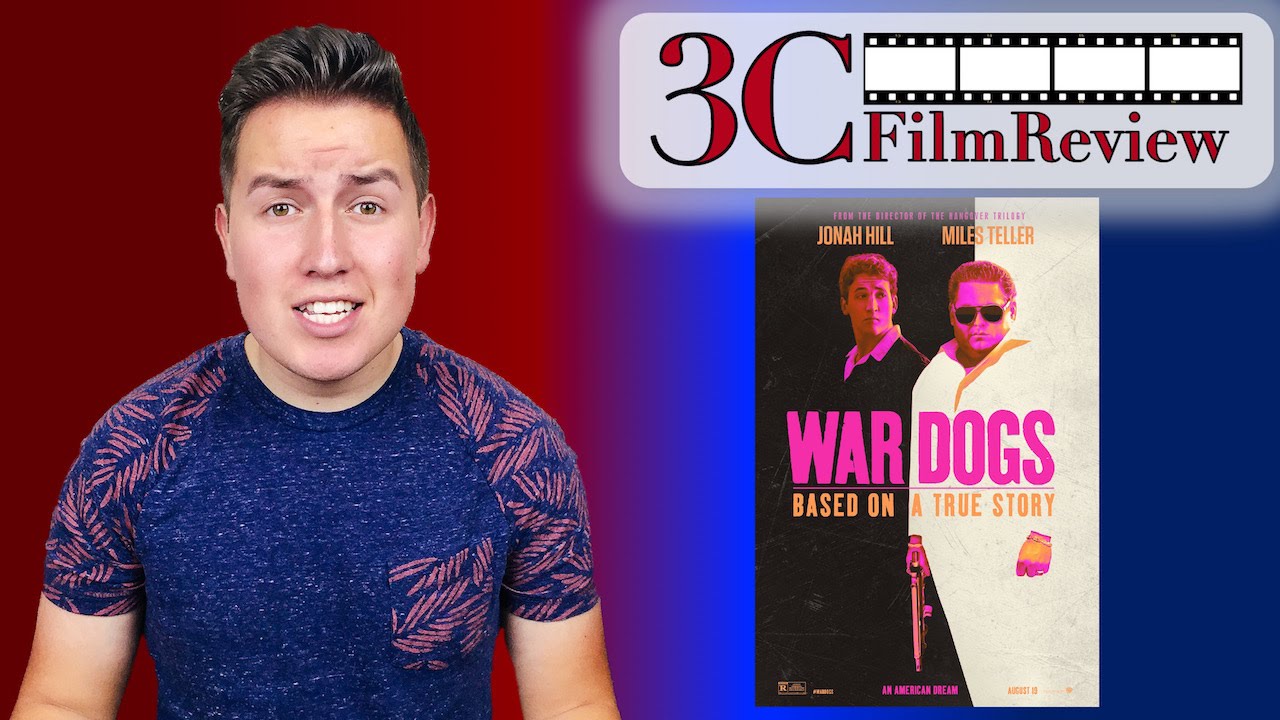 War Dogs Review | 3C Films