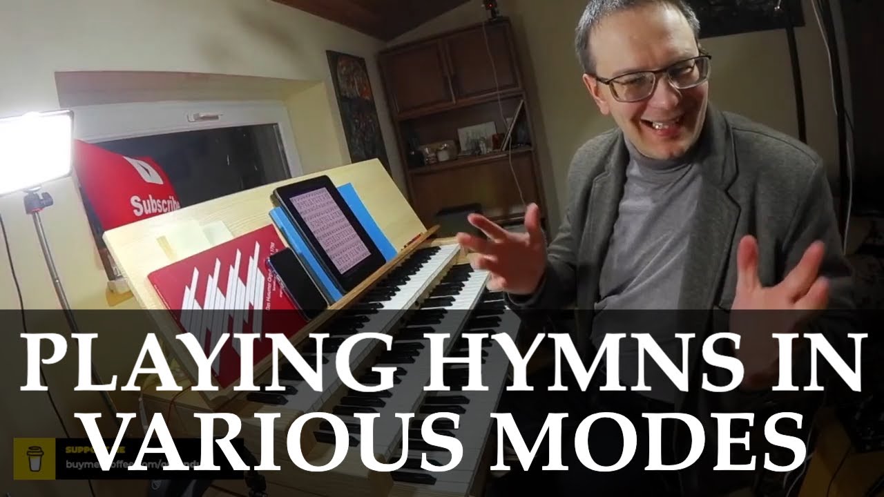How to Play Hymns in Various Modes