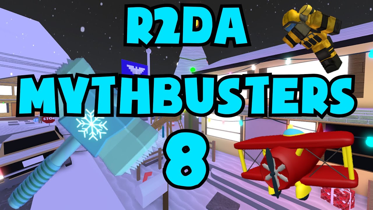 R2DA Mythbusters 8