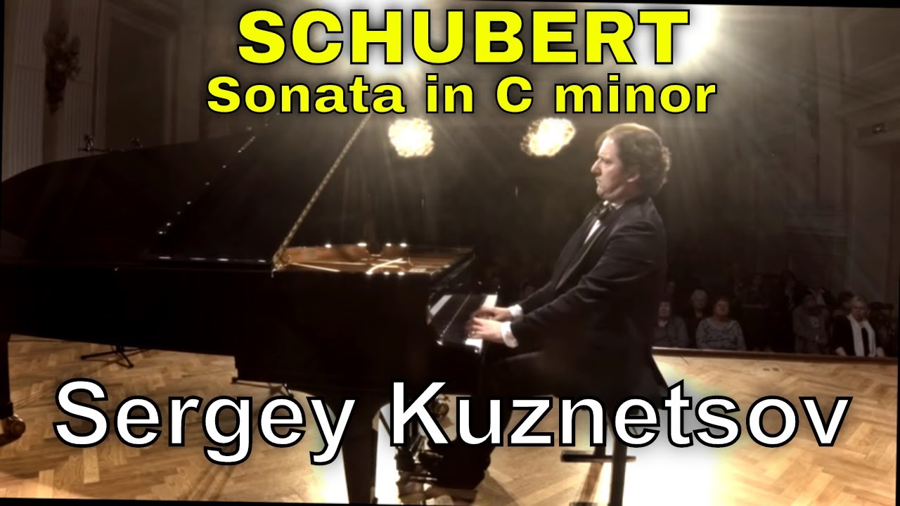 Schubert, sonata in C minor, D. 958 — Sergey Kuznetsov (2019)