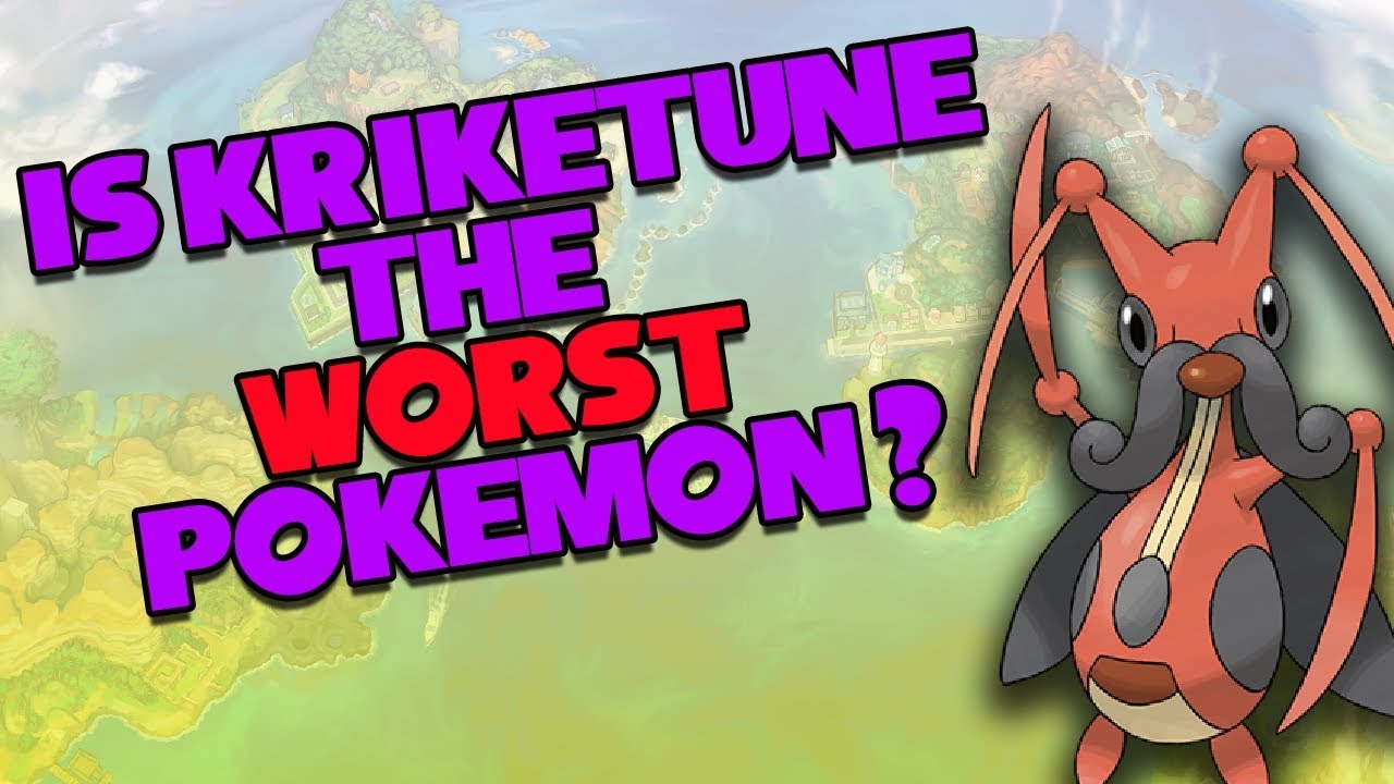 Is Kricketune The WORST Pokemon?