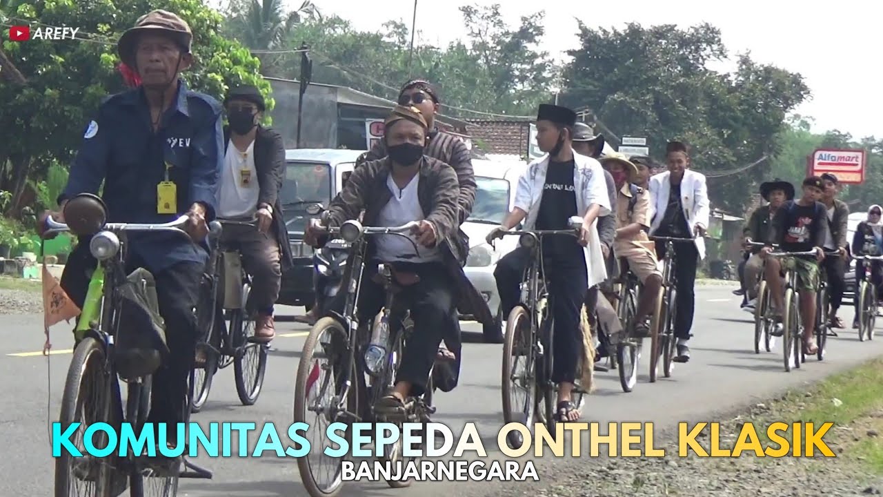 BANJARNEGARA ONTHEL KLASIK - Komunitas Sepeda Tua Di Banjarnegara