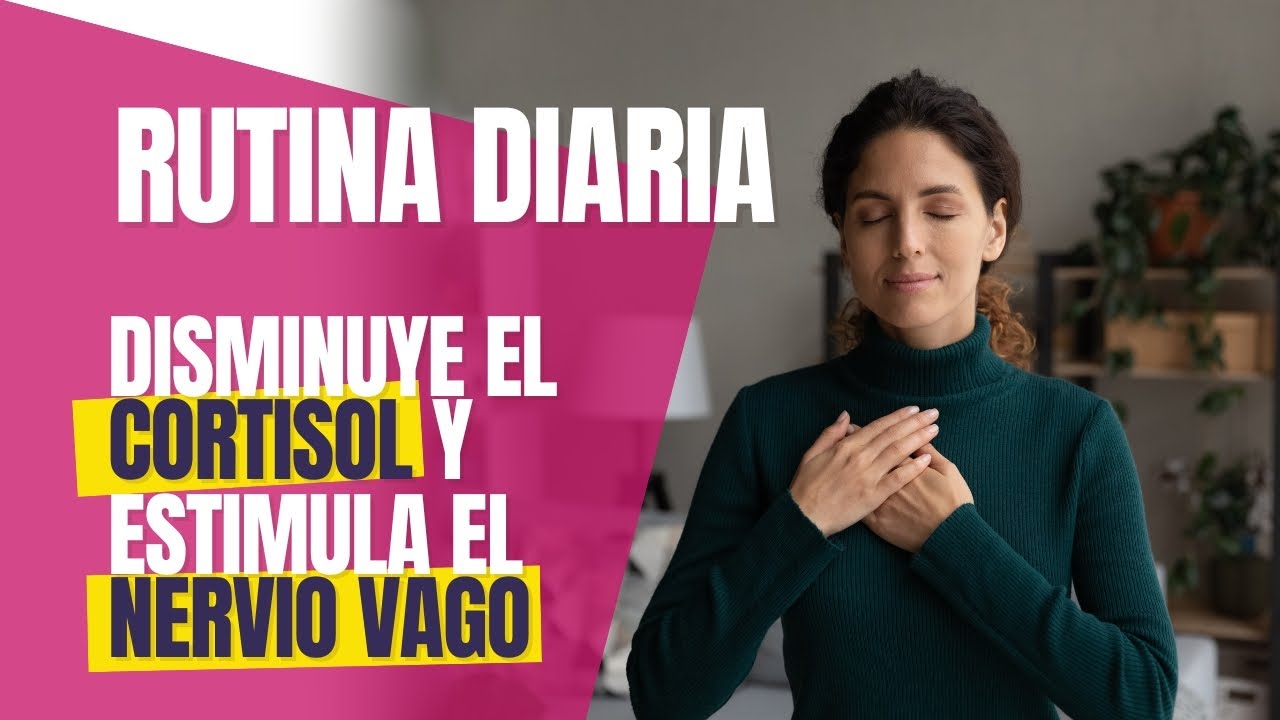 Disminuye el CORTISOL 📉 y estimula el NERVIO VAGO 🧠 con esta rutina 🌟