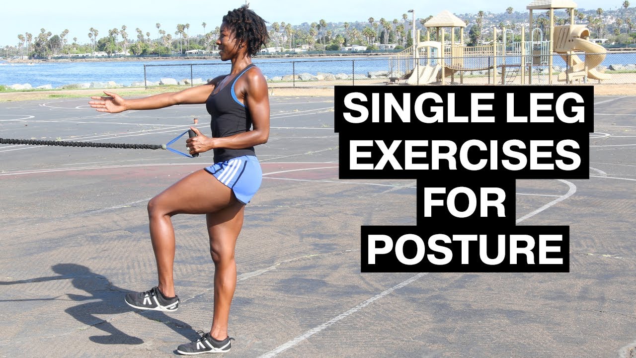 Single Leg Exercises That Help Improve Posture