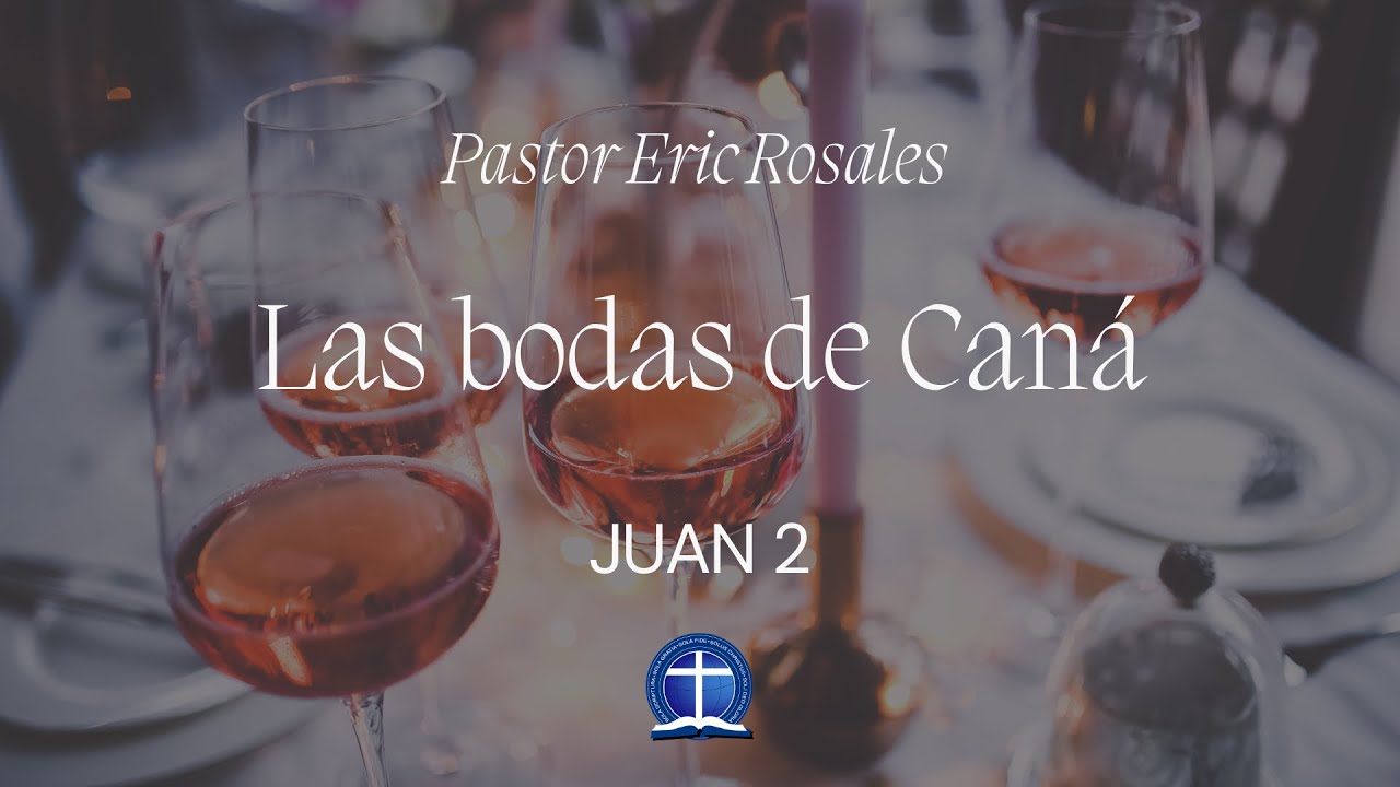 Las bodas de Caná. Juan 2