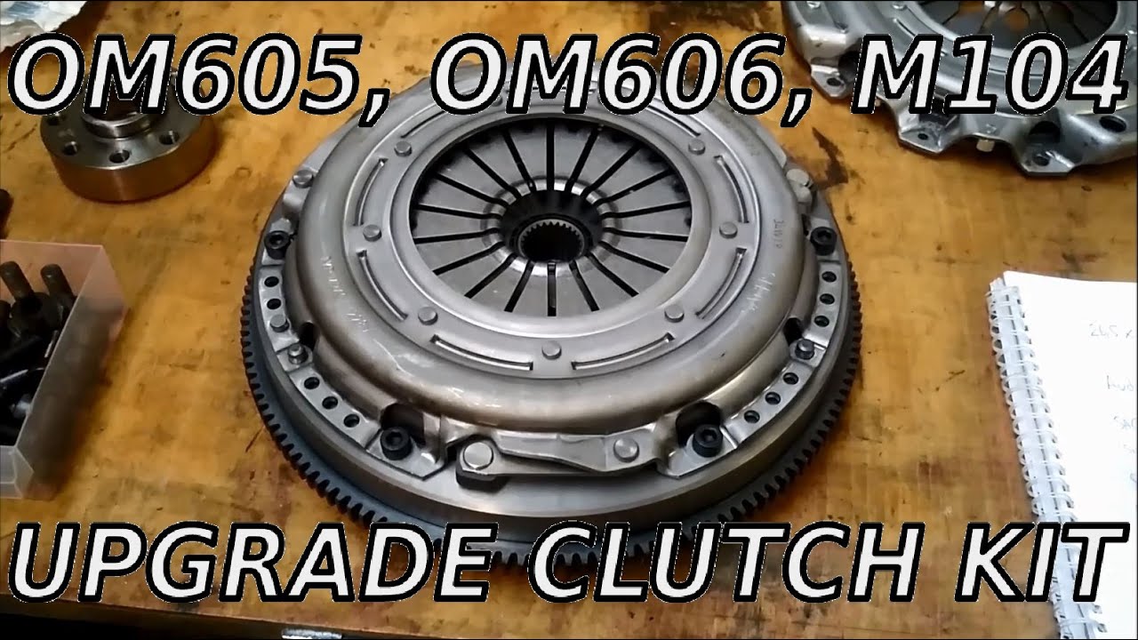 How to upgrade your clutch on your Mercedes W202 OM605 OM606 superturbodiesel & M104 turbo build