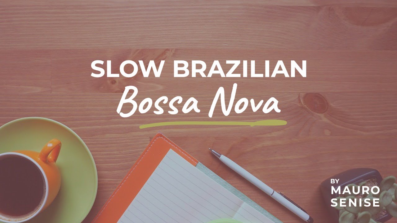 Slow Bossa Nova: 🎹🎷 Relaxing Instrumental Jazz Music for Work and Study Time