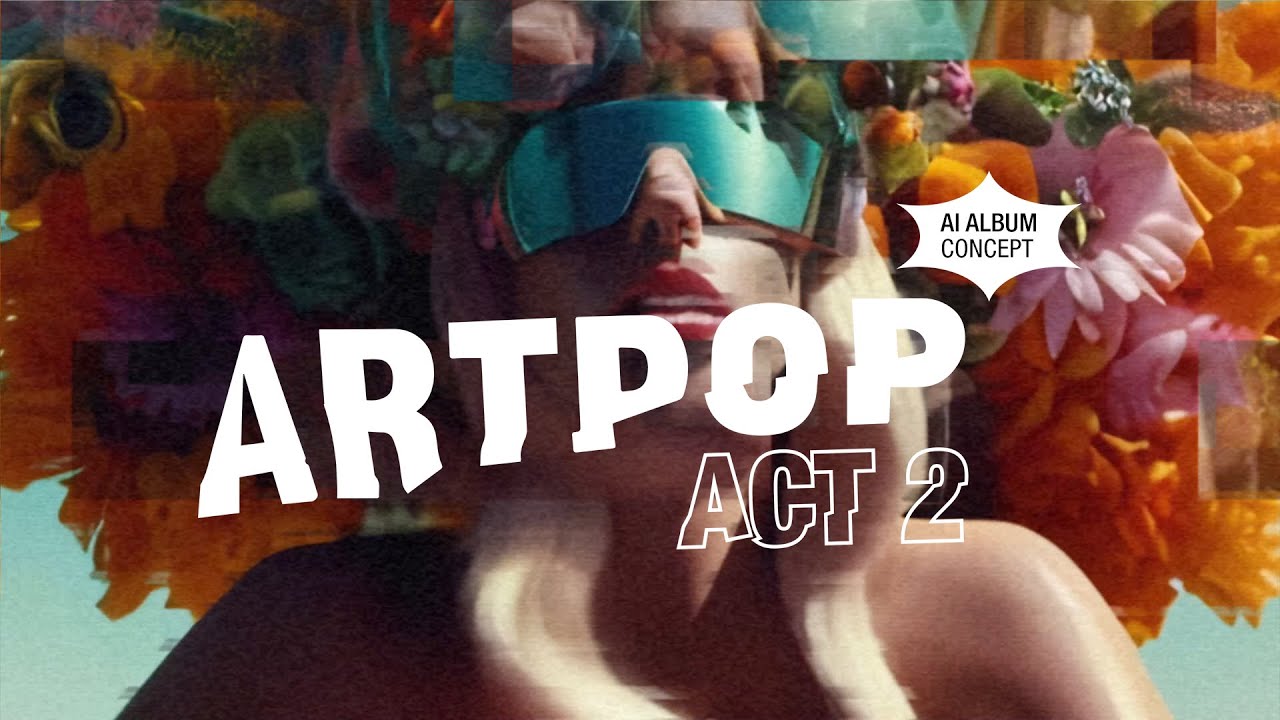 ARTPOP Act II - Introduction • AI Original