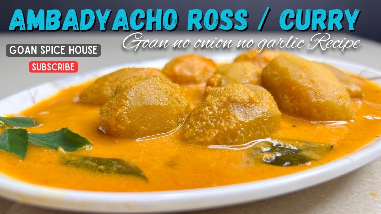 Hog plum curry l Ambadyacho Ross l Ambadyache Uddamethi l @goanspicehouse