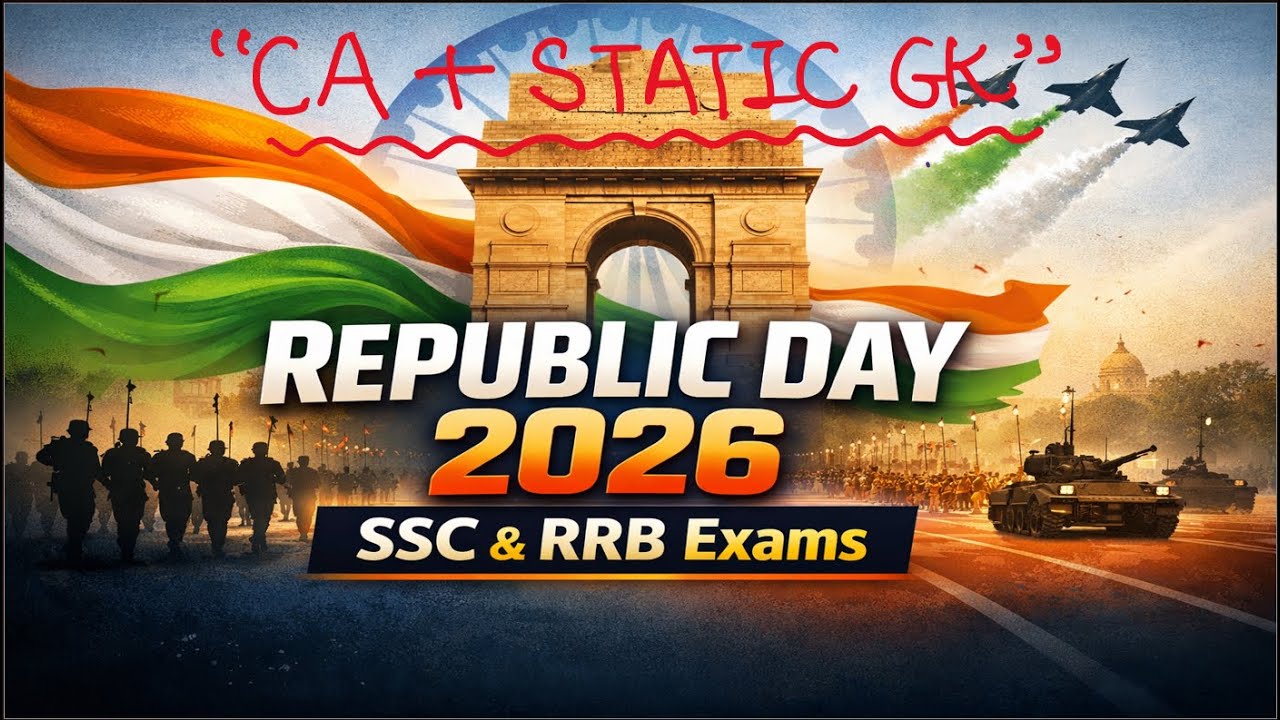Republic Day 2026 Current Affairs and Static GK | For SSC and RRB Exams