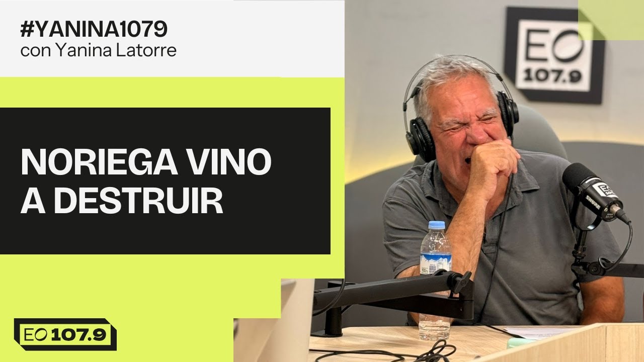 NORIEGA VINO A DESTRUIR | #Yanina1079 - 01/12
