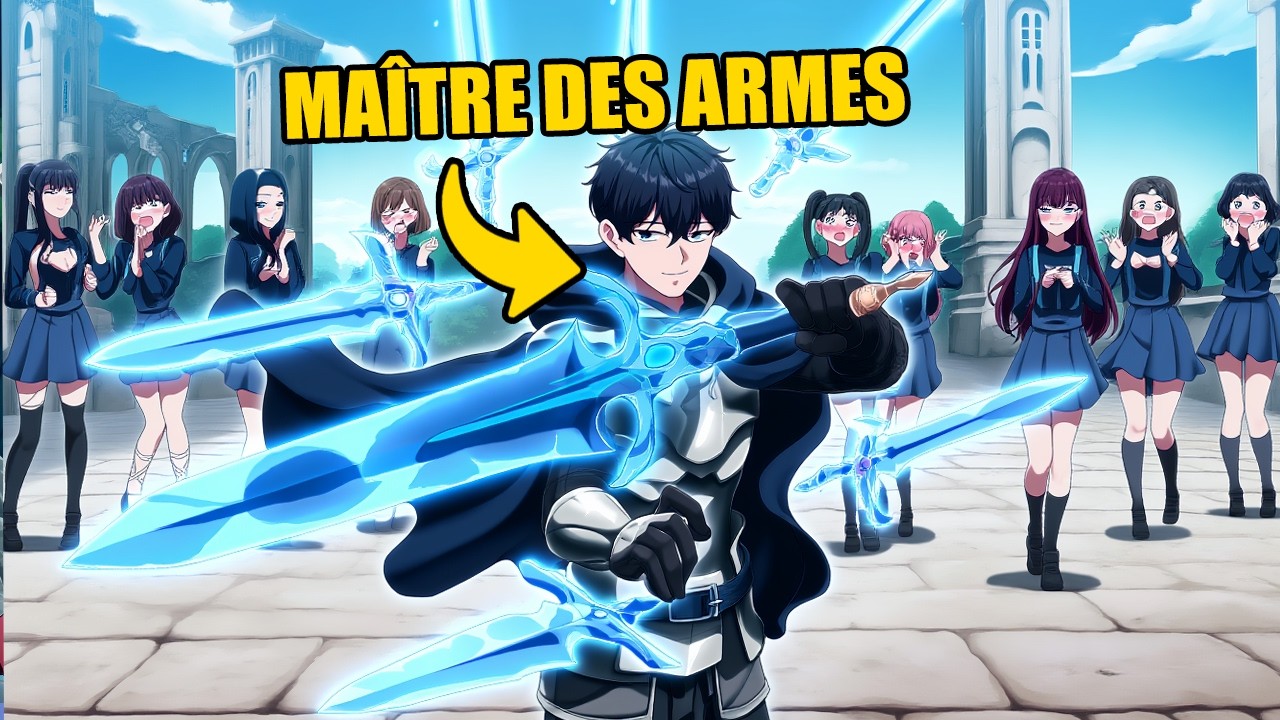 Ce MAÎTRE De TOUTES LES ARMES SE RÉINCARNE Et Entre Dans L’ACADÉMIE D’ÉLITE Pour HUMILIER TOUT LE MO