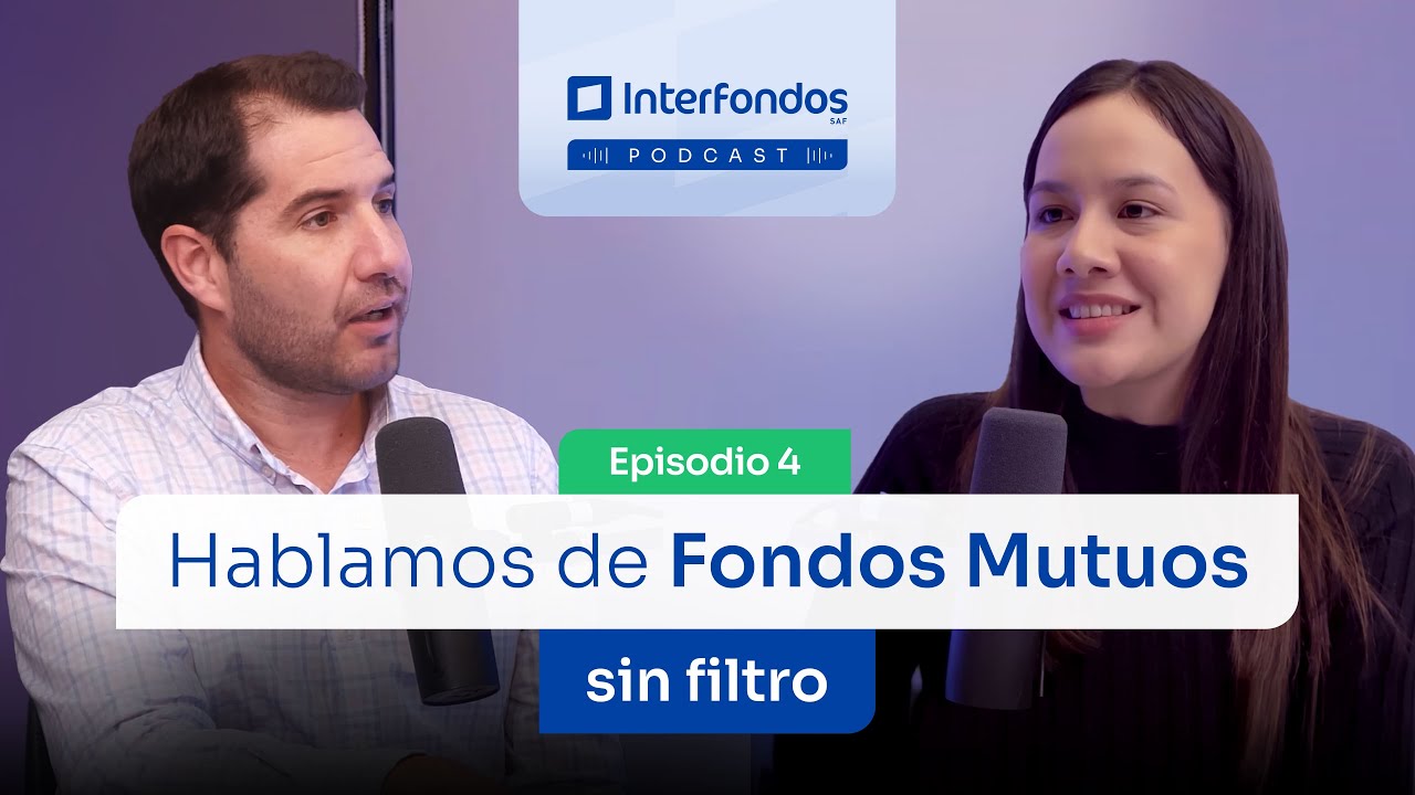 Ep. 4 | Fondos Mutuos sin filtro con Carlos Berckholtz, Gerente General de Interfondos