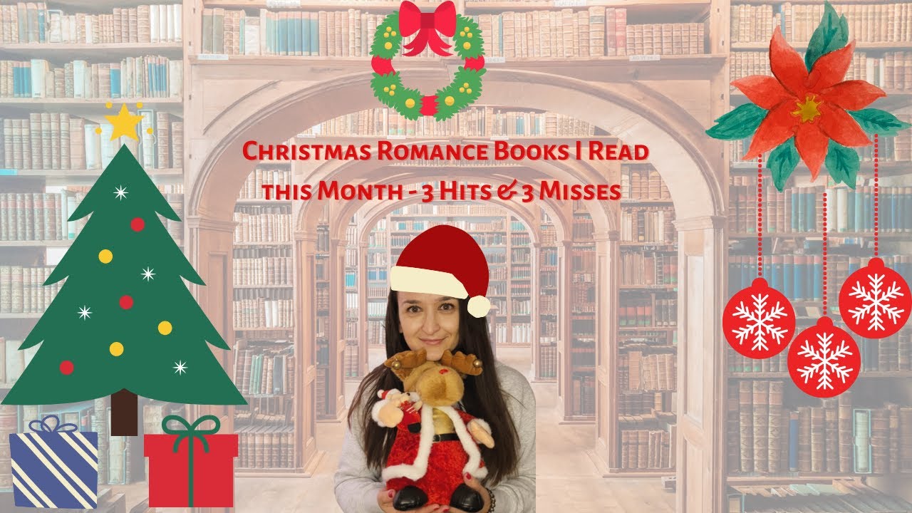Christmas Themed Romance Books I Read in November || 3 Hits and 3 Misses ||