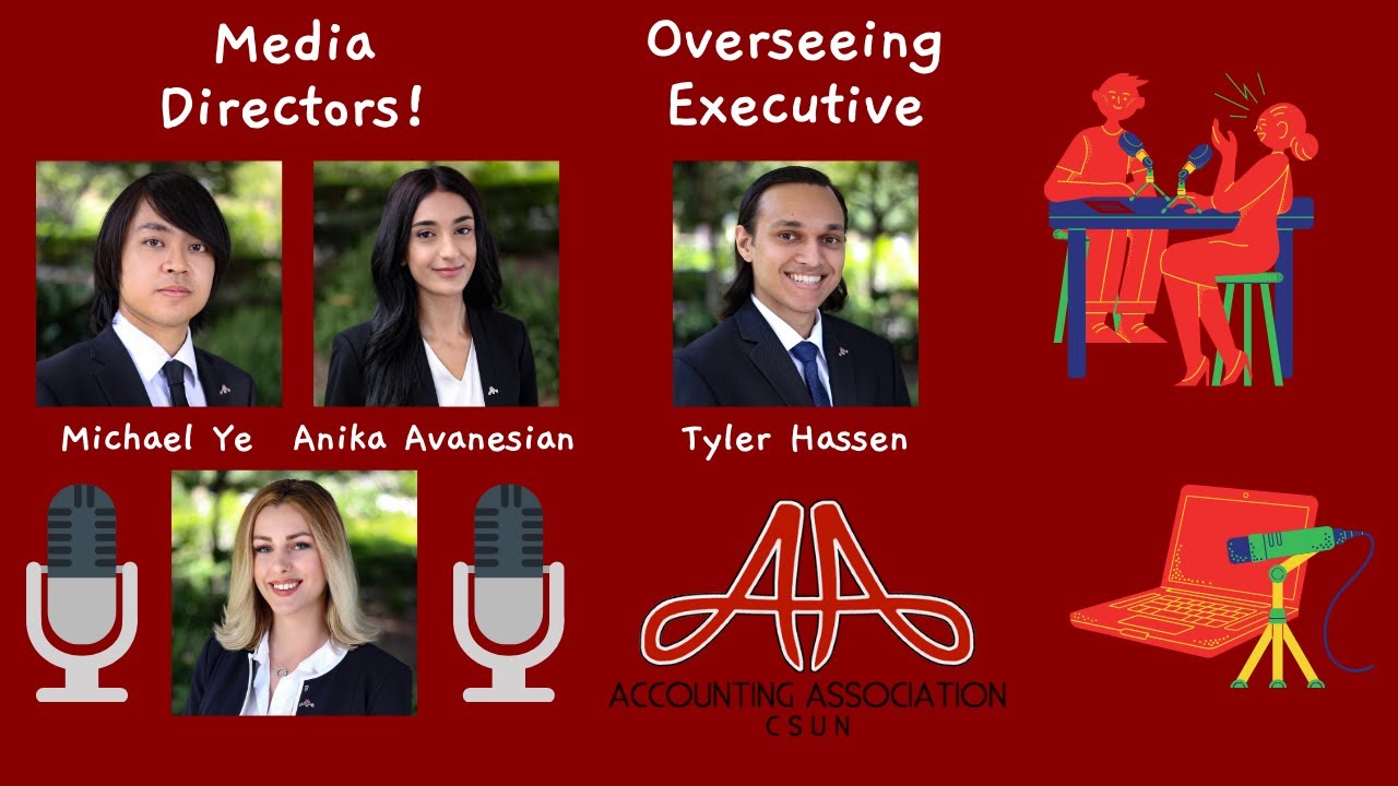 Getting To Know The Fall 2020 Media Team! | CSUN Accounting Association | Podcast #1