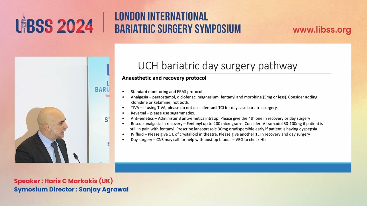 Bariatric Day Surgery Pathway: UCLH experience | Mr Haris C Markakis at LIBSS2024