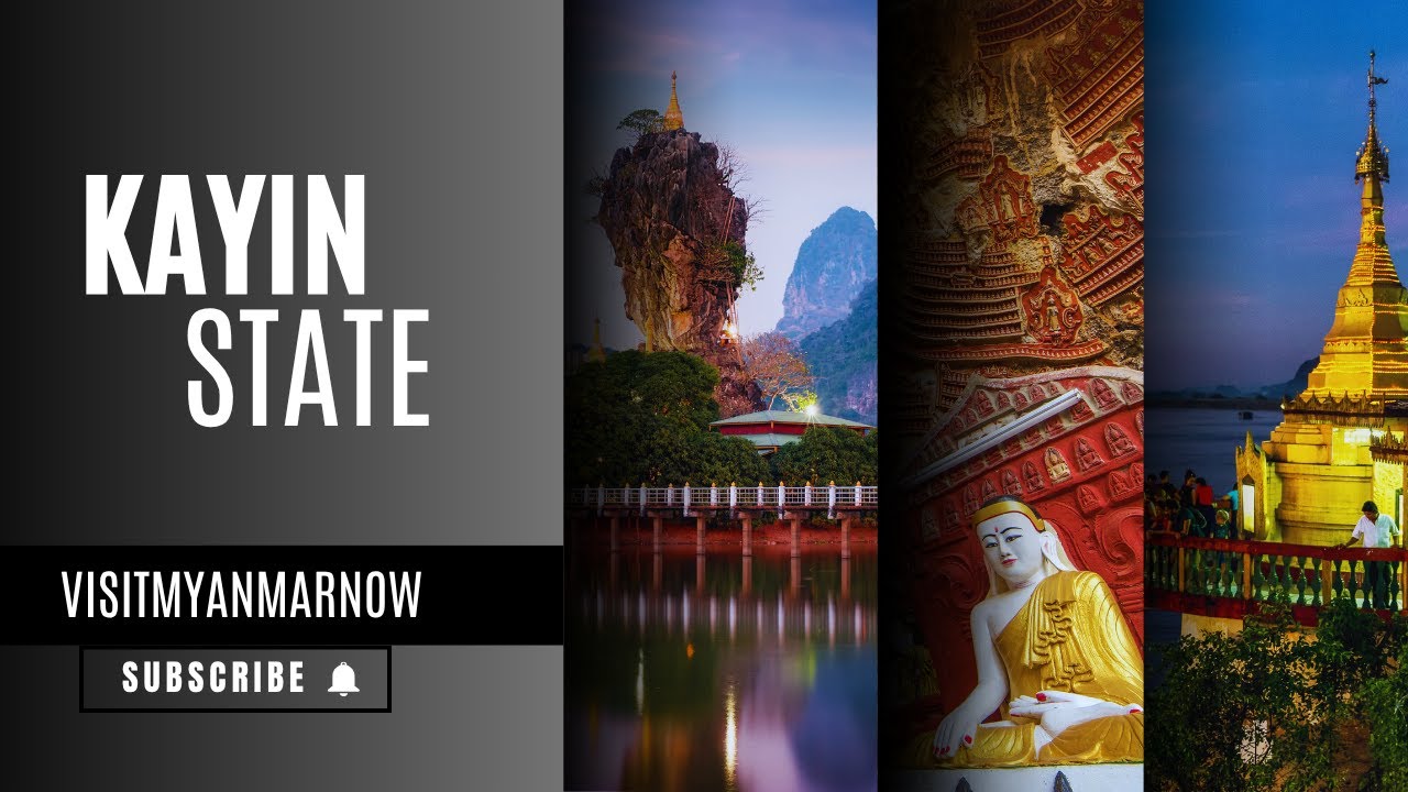 Kayin State(Part 1)