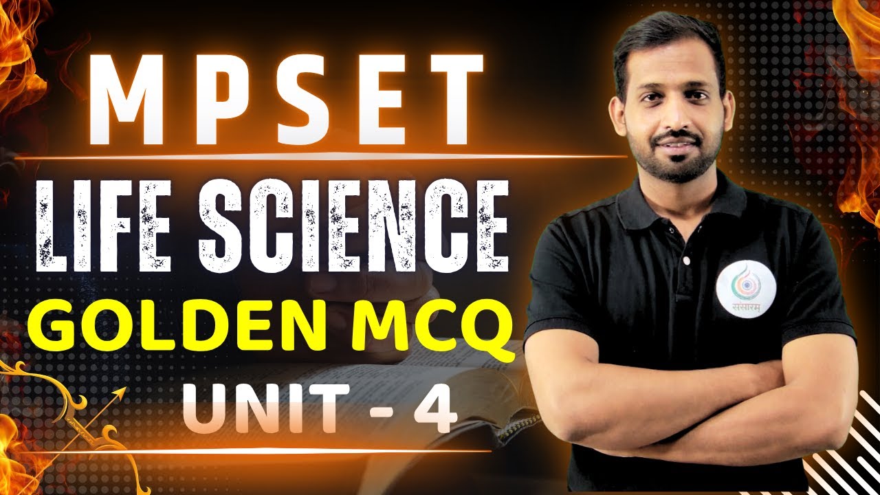 MPSET Life Science Unit 4 | Golden MCQs for MPSET 2025 | Important Questions & Answers