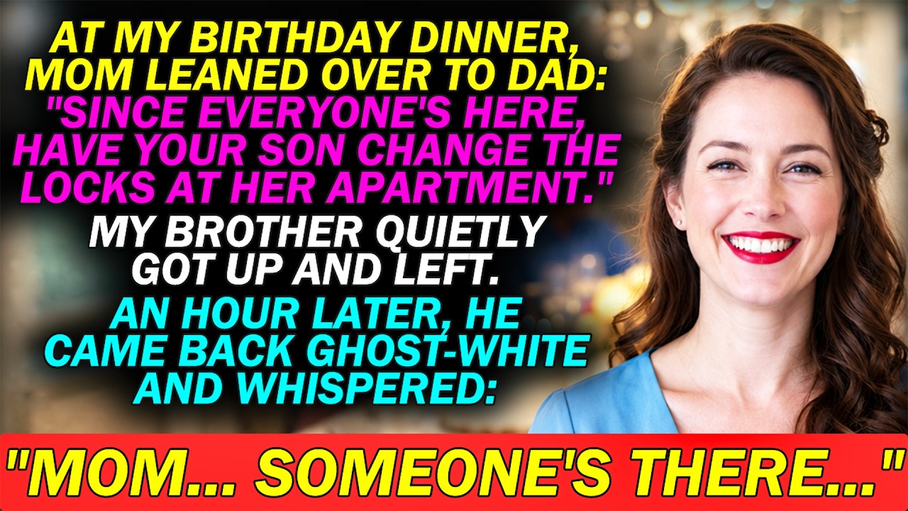 My Mom Whispered To Dad at My Birthday Dinner: 