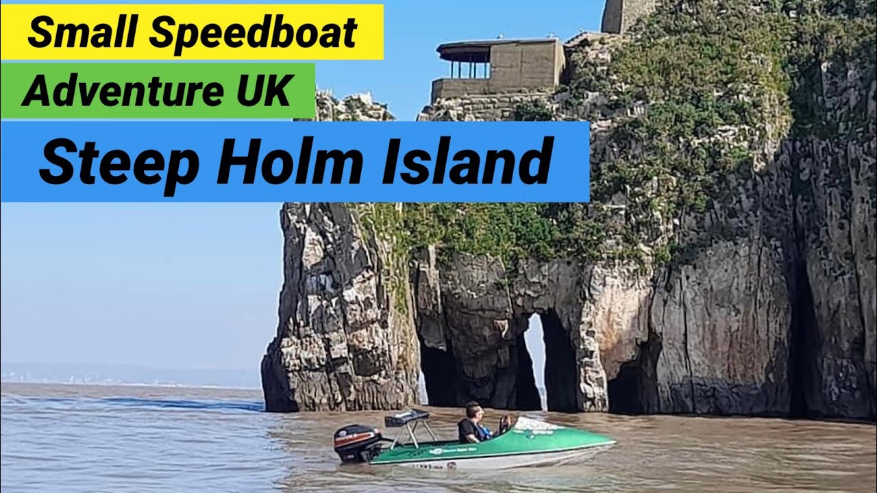 Small Speedboat Adventure UK - Steep Holm Island - Bristol Channel