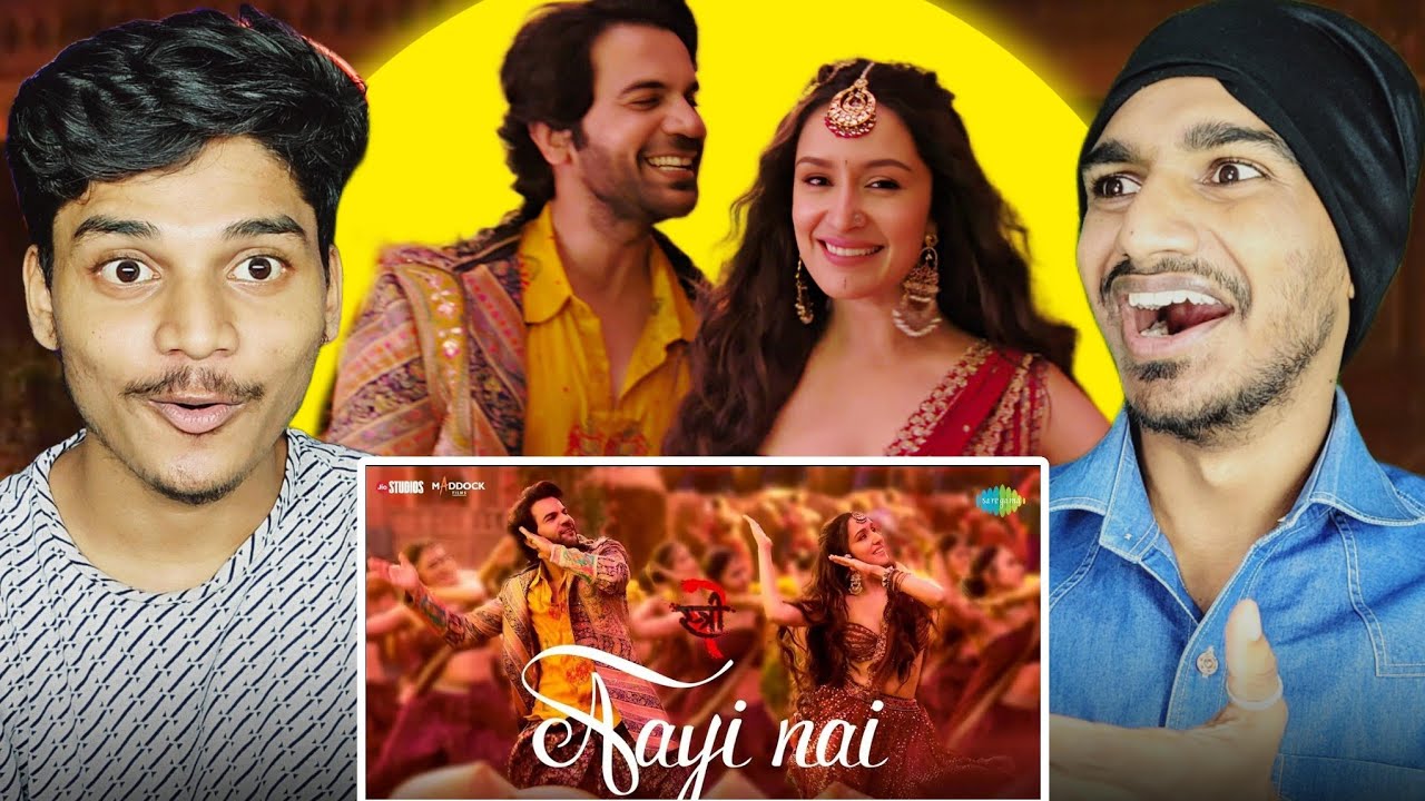 Stree 2 Song Aayi Nai I REACTION | Shraddha Kapoor I Rajkummar Rao | Pawan Singh