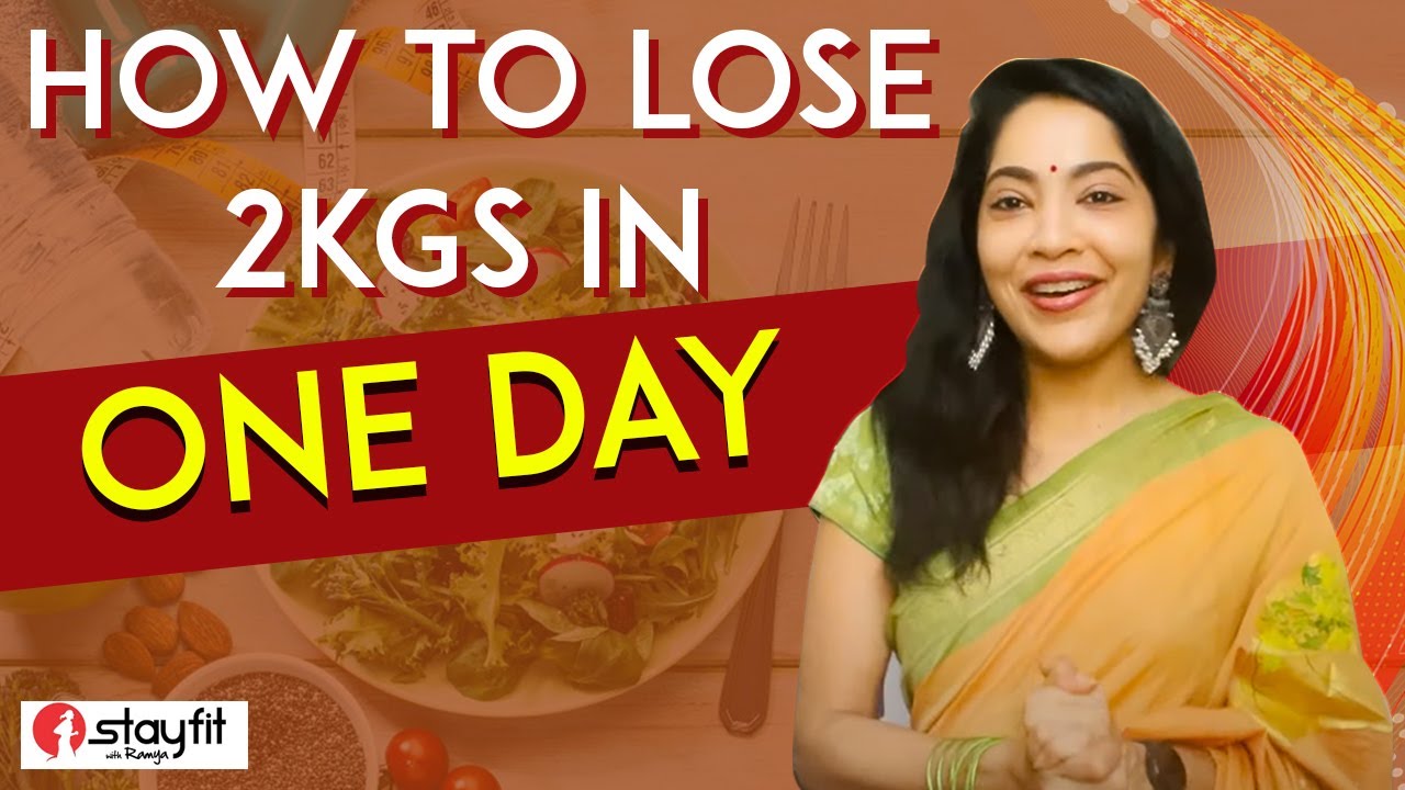 How To Lose 2 kgs In One Day | Stay Fit With Ramya
