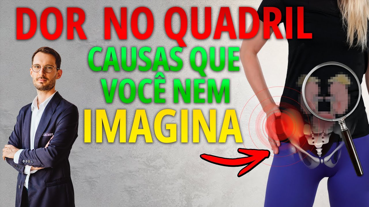 3 CAUSAS para sua DOR NO QUADRIL que você nem imagina