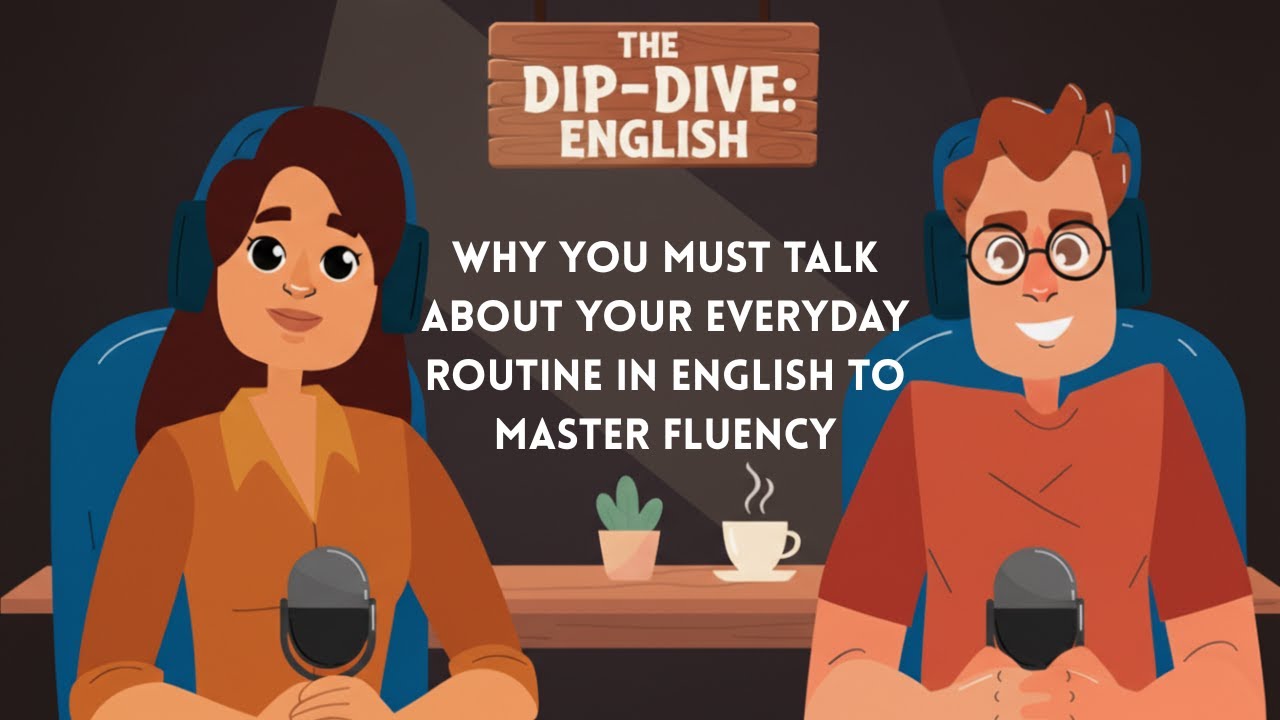 You Should Talk About Your Everyday Routine in English – A1 English | English Podcast