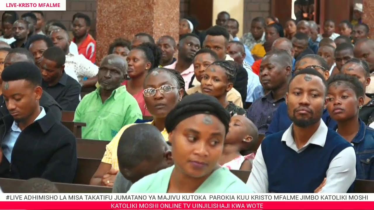 #LIVE ADHIMISHO LA MISA TAKATIFU JUMATANO YA MAJIVU  PAROKIA KUU KRISTO MFALME
