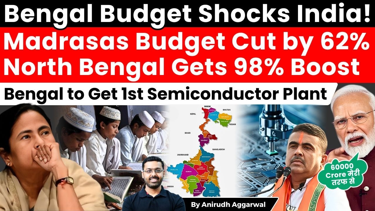 Bengal Shocks India! Madrasas Budget Cut by 62%. Siliguri to get IT Park. Bengal 1st Semicon Plant