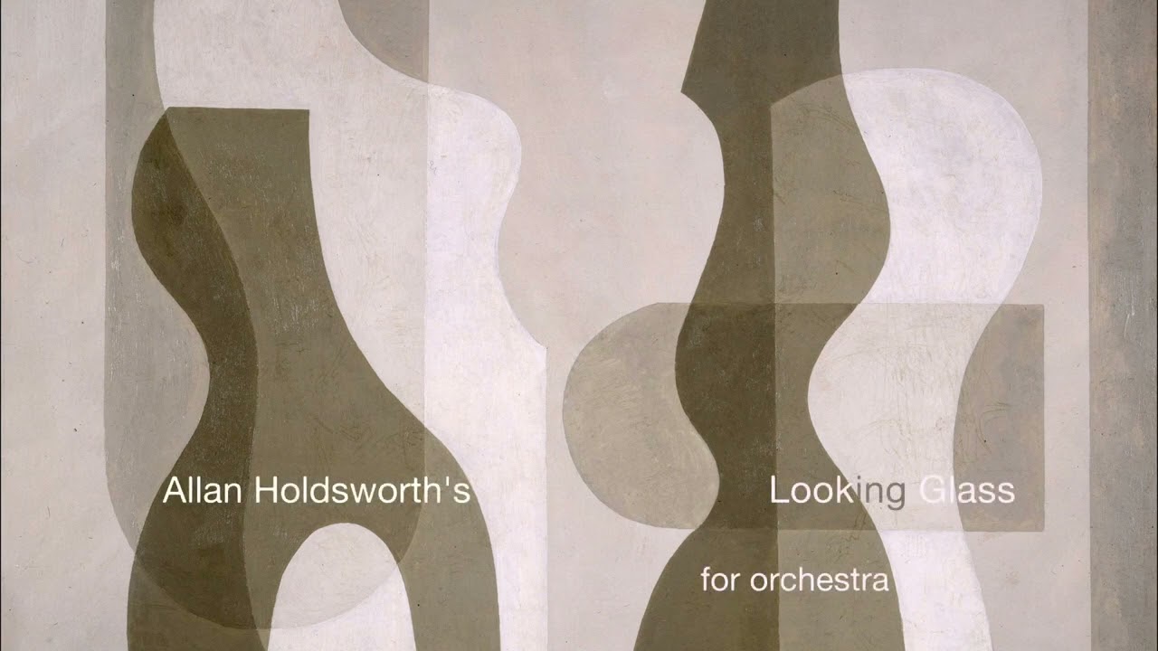 Allan Holdsworth's Looking Glass [solo section] — orchestral arrangement