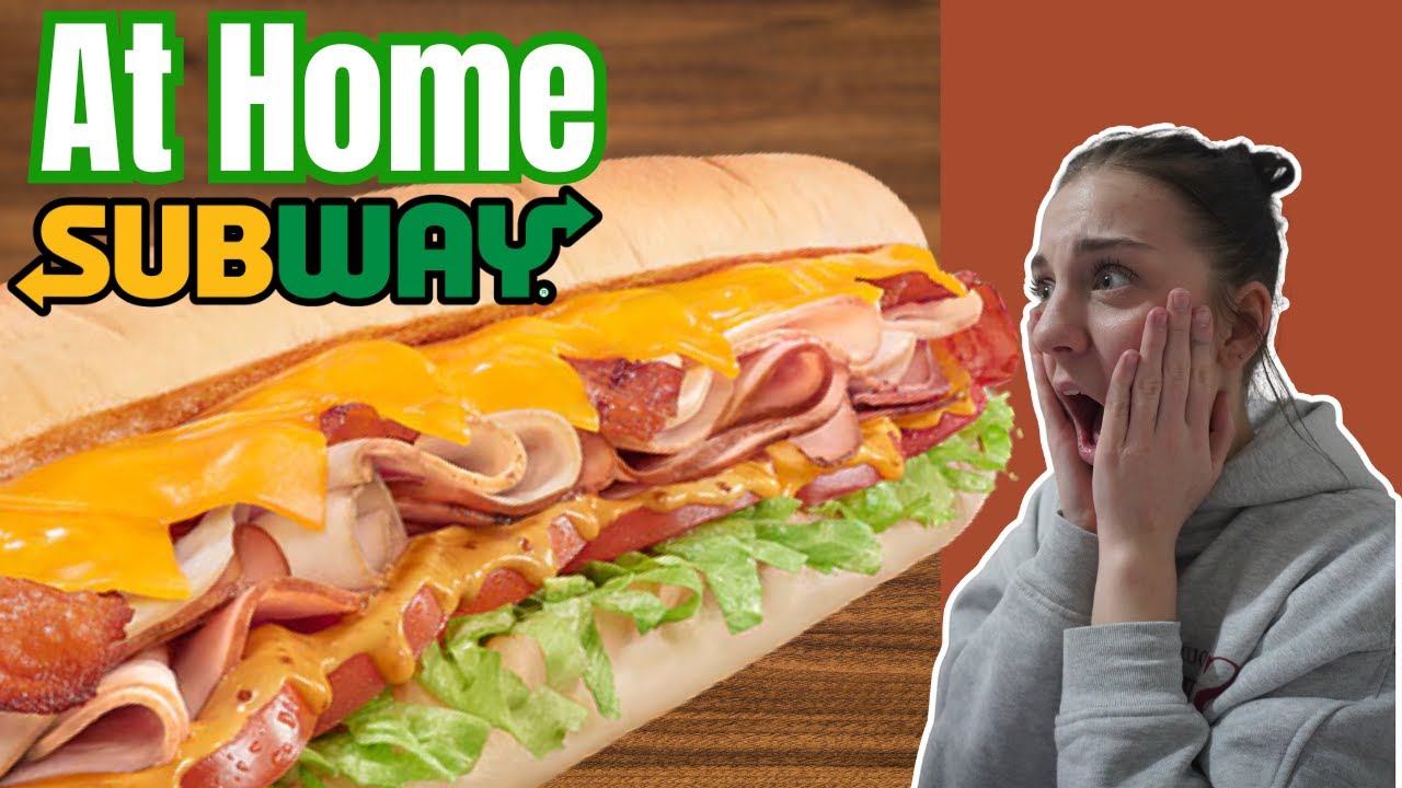 Making At Home SUBWAYS! | They Tasted AMAZING 😋😍