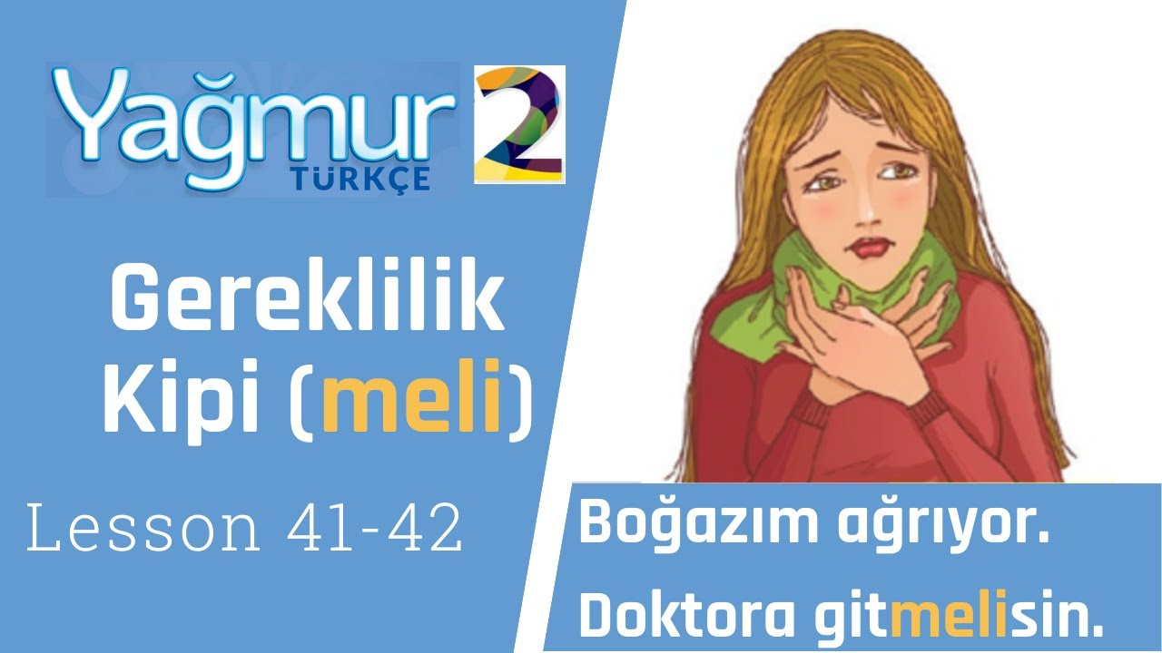 Turkish Elementary Lesson 41- 42 Necessity (must), (since - since)