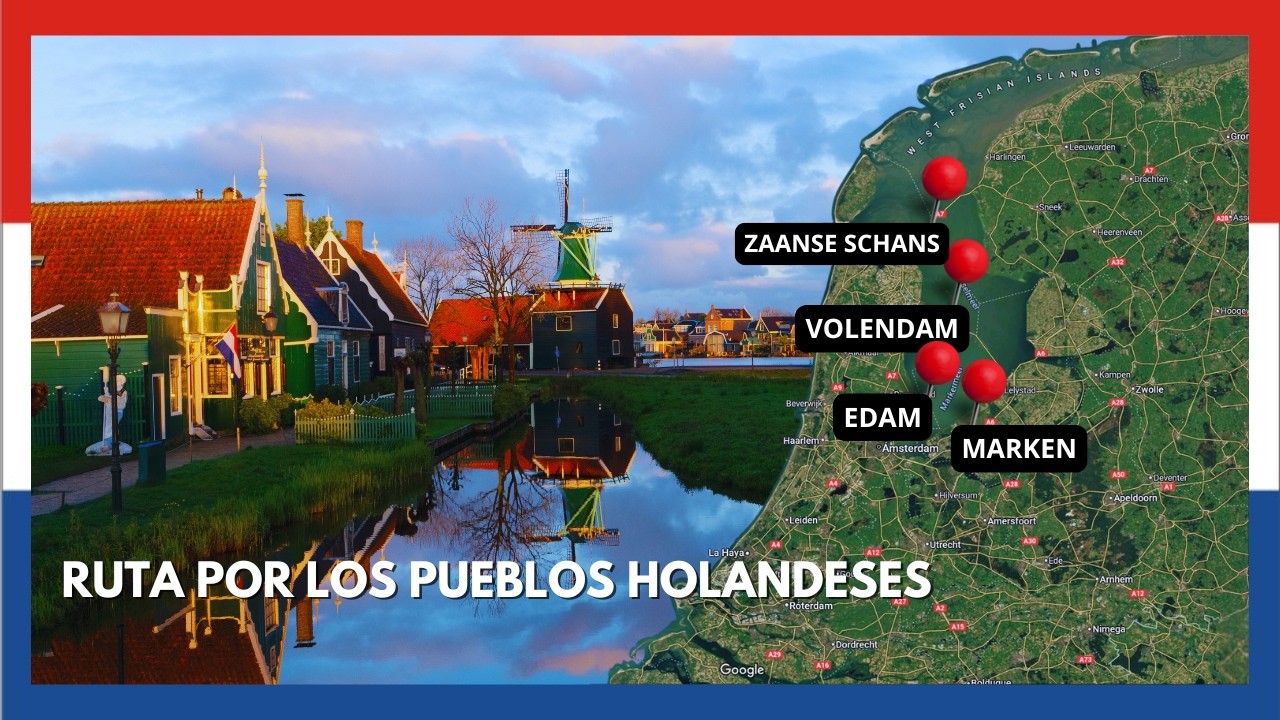 ✅ Qué ver cerca de Ámsterdam: Ruta por pueblos encantadores y los tulipanes de Keukenhof 🌷