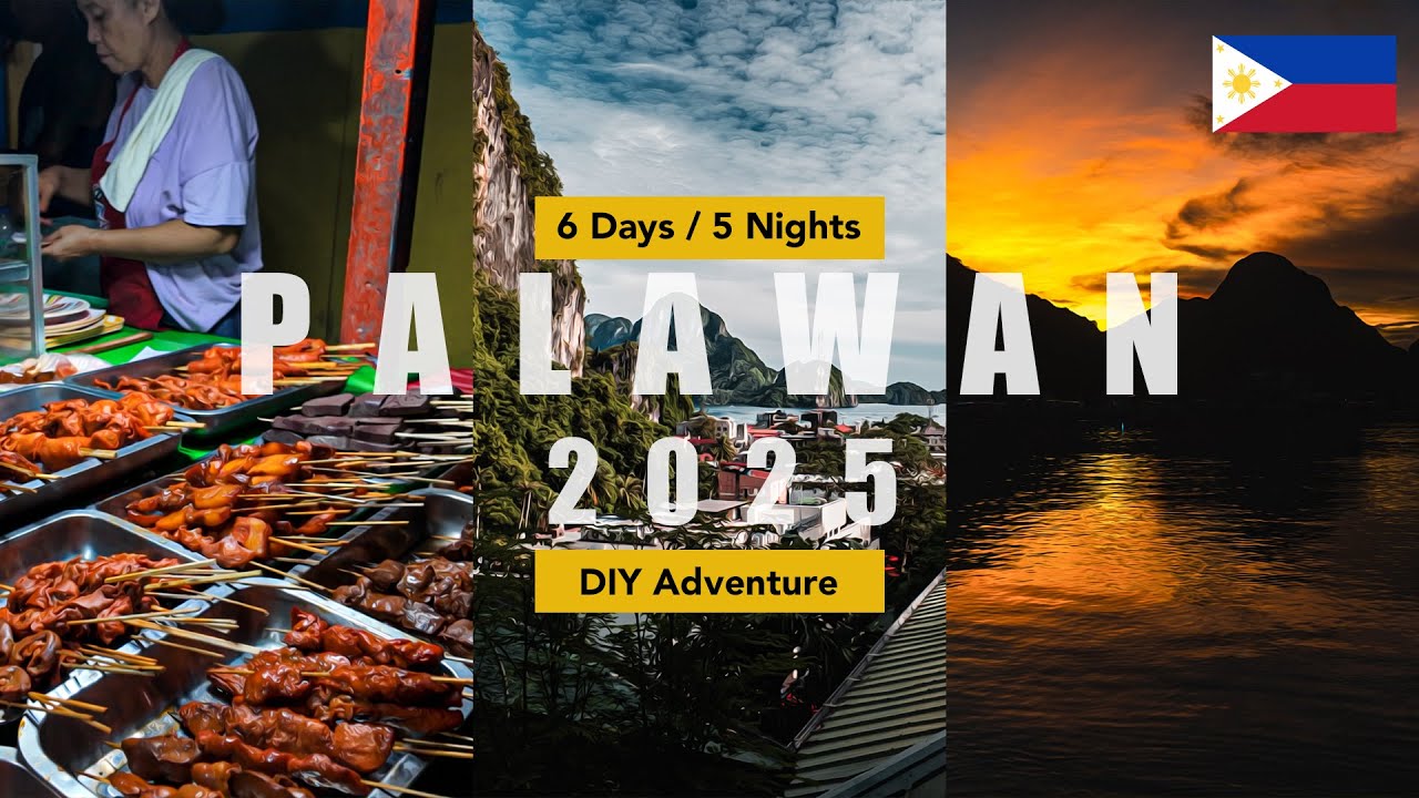DIY Palawan 2025 – A Cinematic Travel Guide | El Nido to Puerto Princesa