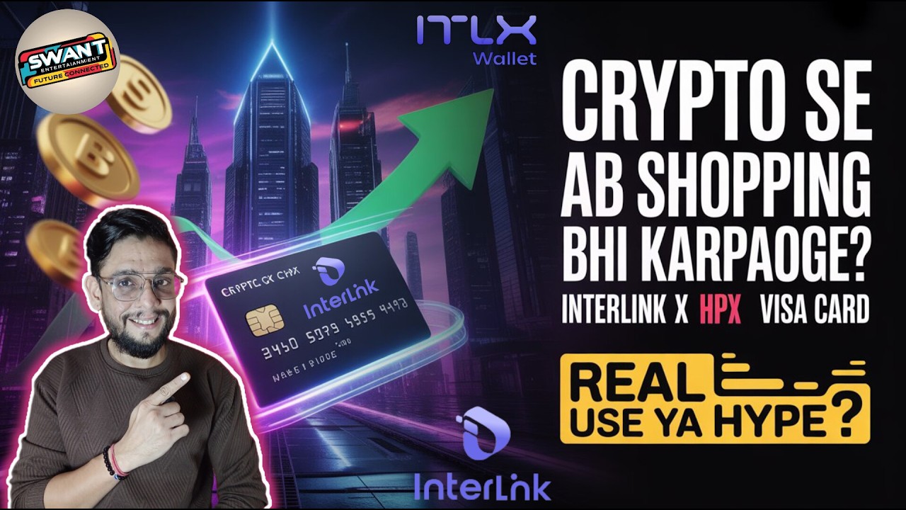 InterLink &times; HPX Visa Card Reality Check | 50 Million Shops, 170 Countries #interlink #crypto #web3