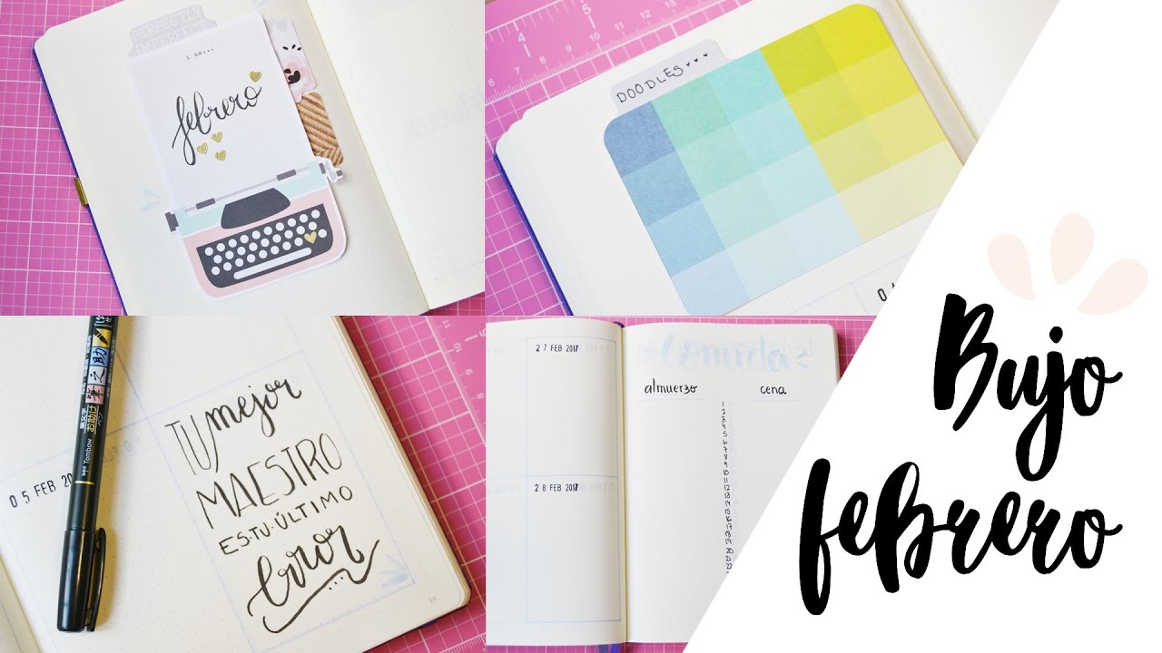 Bullet Journal Febrero 2017 - Decoración y edición - UGDT