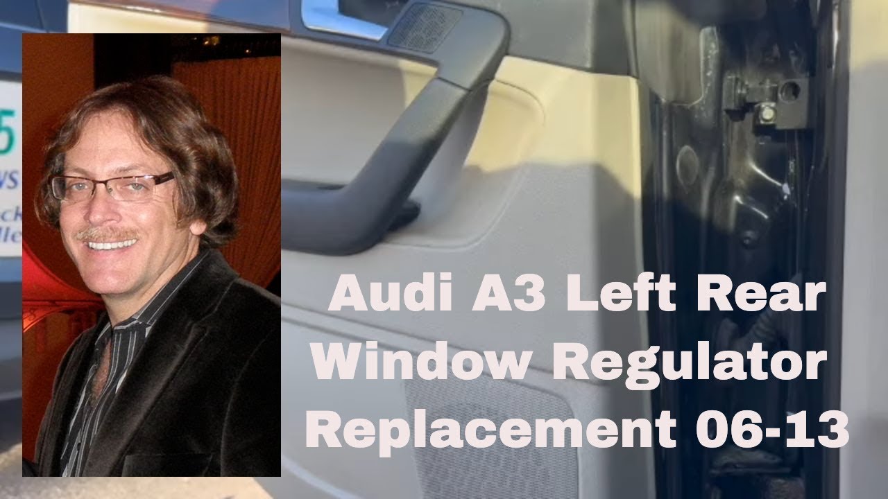 Save $200: Easy Audi A3 Window Regulator Fix