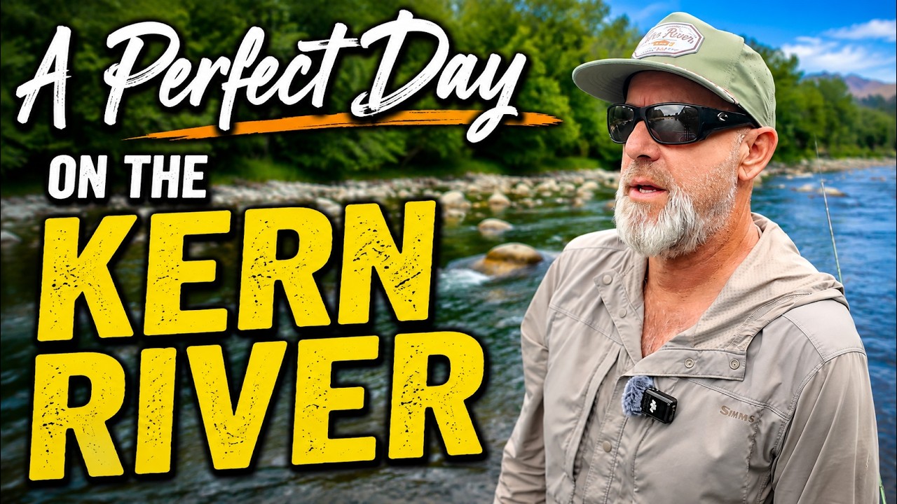 Kern River Fishing Report | Drift Action