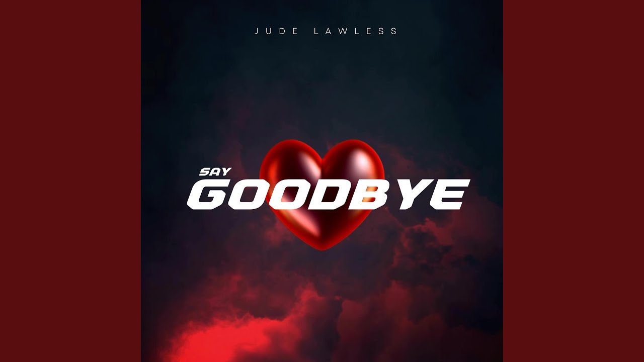 Say Goodbye (Radio Edit)