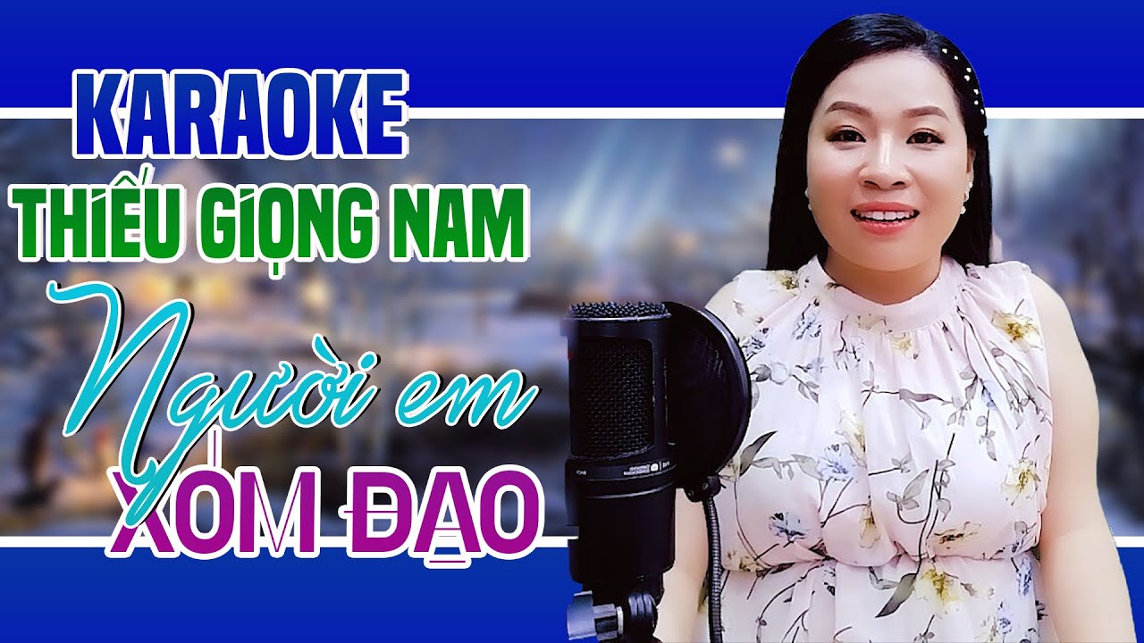 Karaoke Song Ca | NGƯỜI EM XÓM ĐẠO - Thiếu Giọng Nam | Song Ca Với Trà Xanh