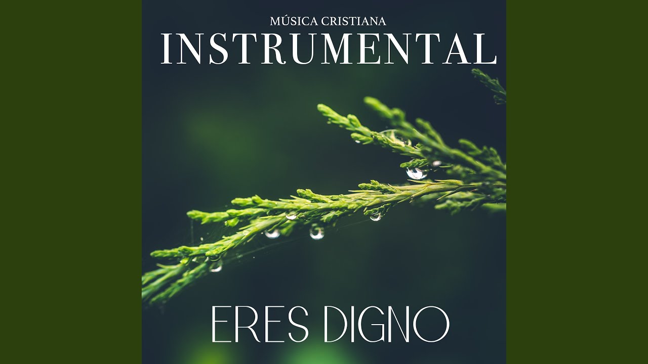 Eres Digno