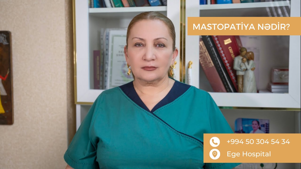 Mastopatiya nədir?#mastopatiya #qadın #südvəzi#fibroz #kistoz #kista #ginekoloq #drsevicmehdiyeva