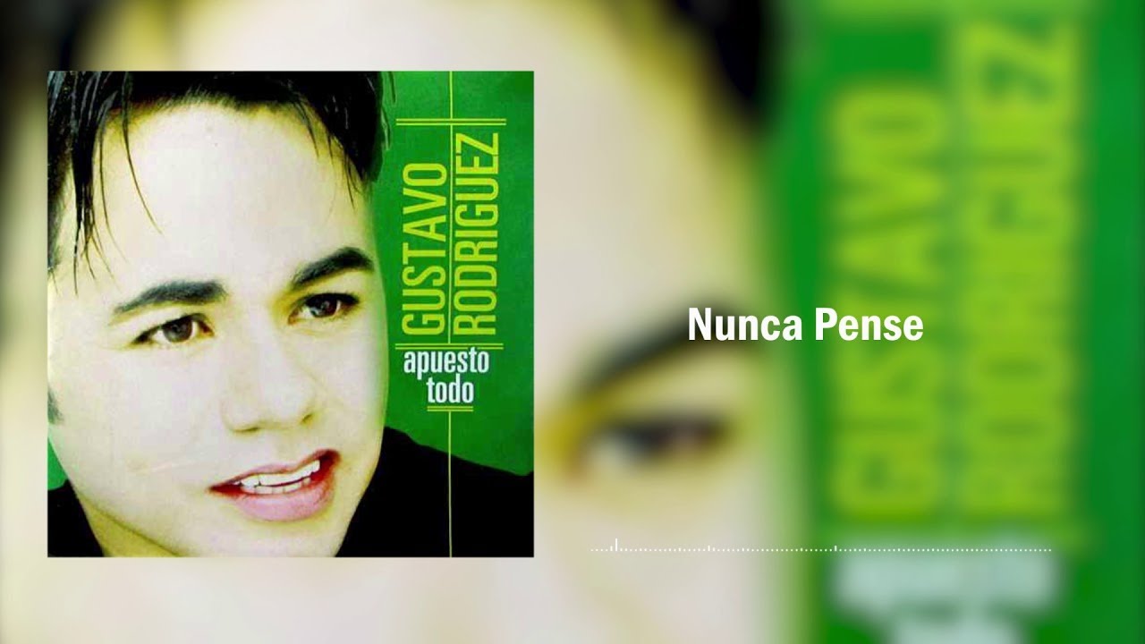 Nunca Pensé - Gustavo Rodríguez | Salsa