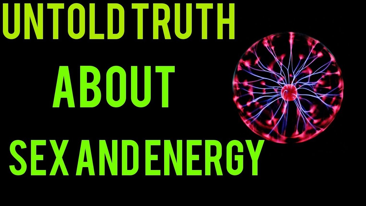 Spiritual Truth about sex and sexual energy(untold truth)