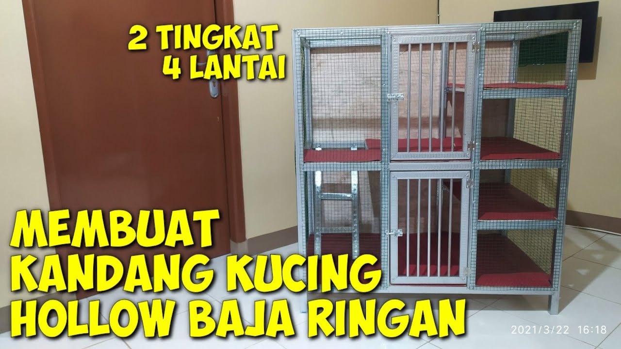 Tutorial Cara Membuat Kandang Kucing dari Hollo Baja Ringan