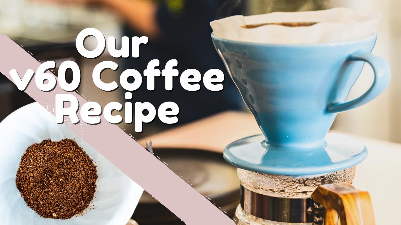 Our Sweet v60 Coffee Recipe